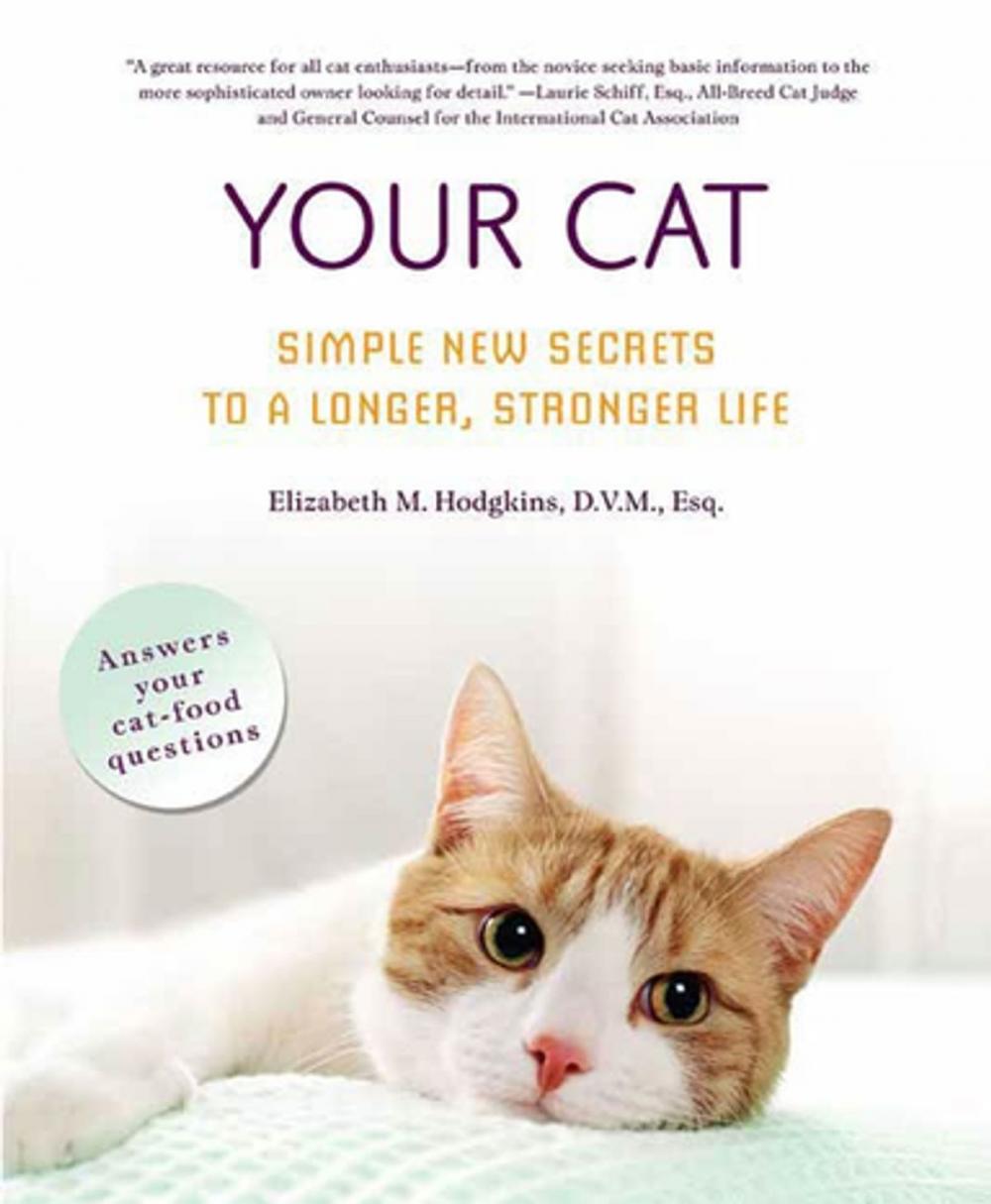 Big bigCover of Your Cat: Simple New Secrets to a Longer, Stronger Life