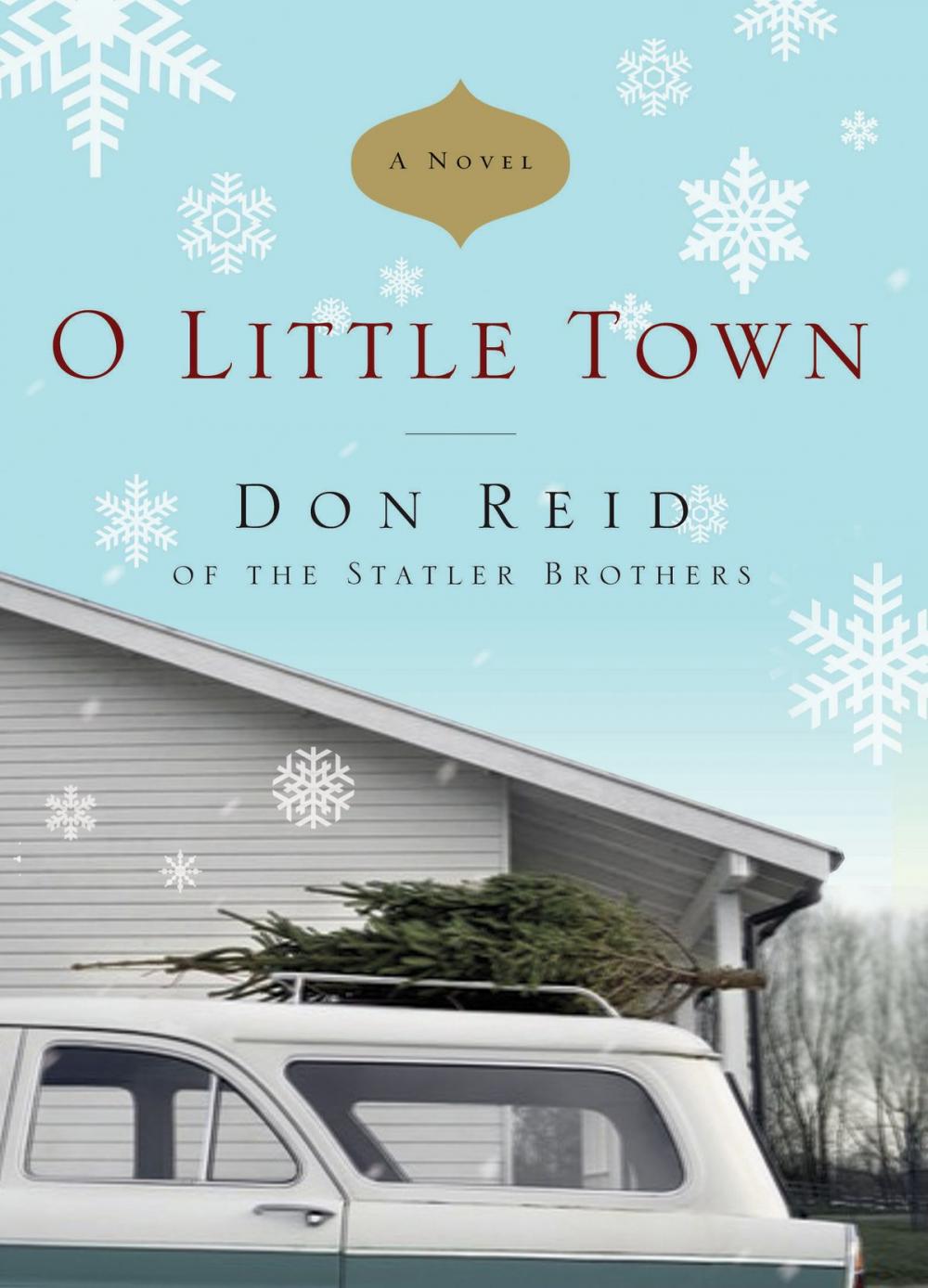 Big bigCover of O Little Town: A Novel