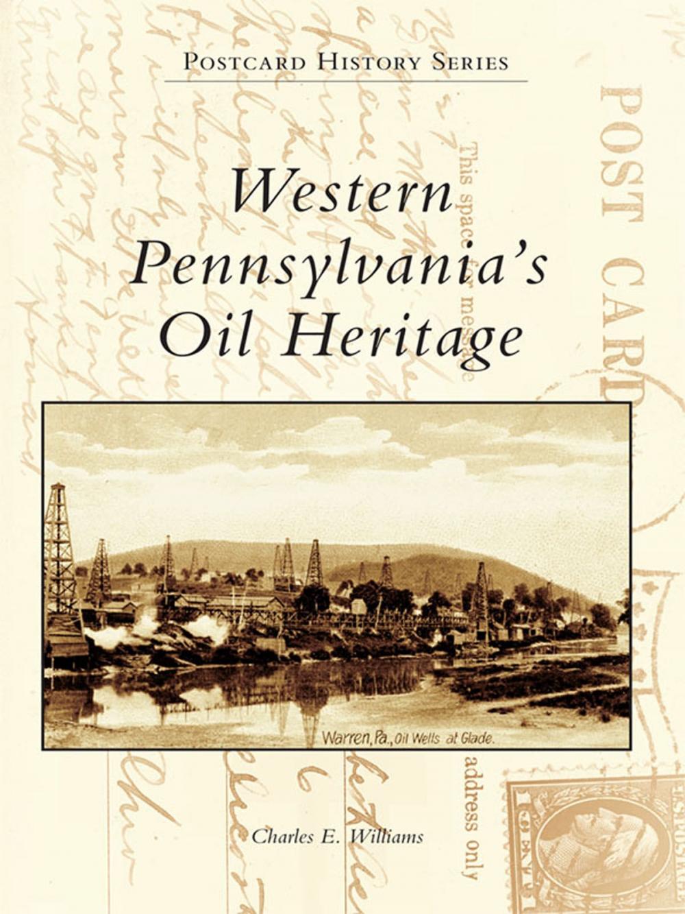 Big bigCover of Western Pennsylvania's Oil Heritage