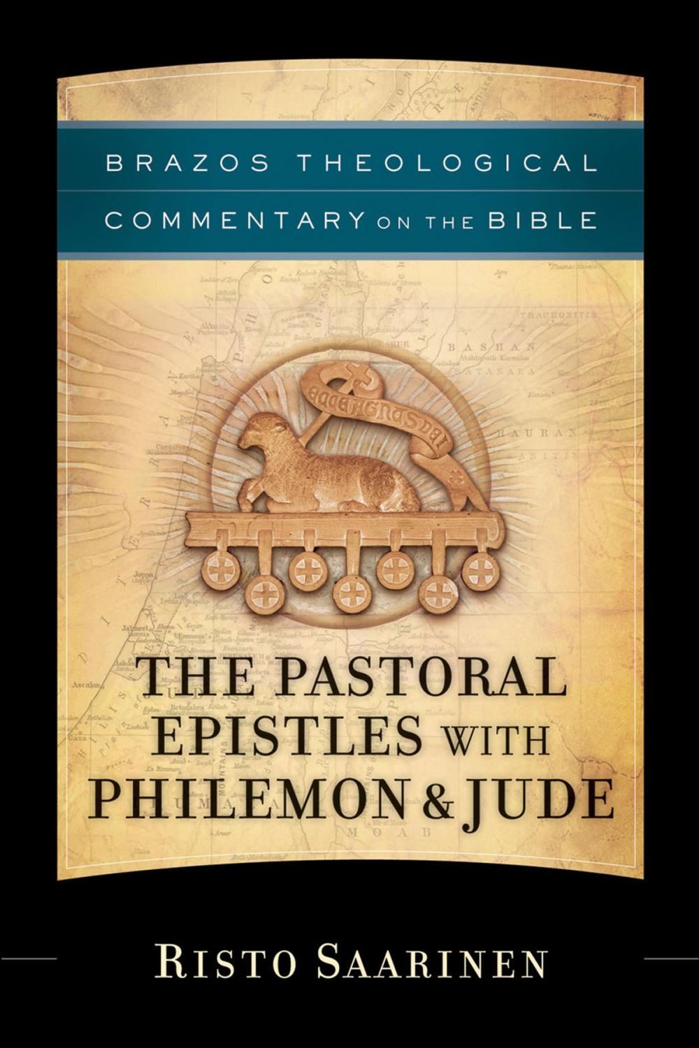 Big bigCover of The Pastoral Epistles with Philemon & Jude (Brazos Theological Commentary on the Bible)