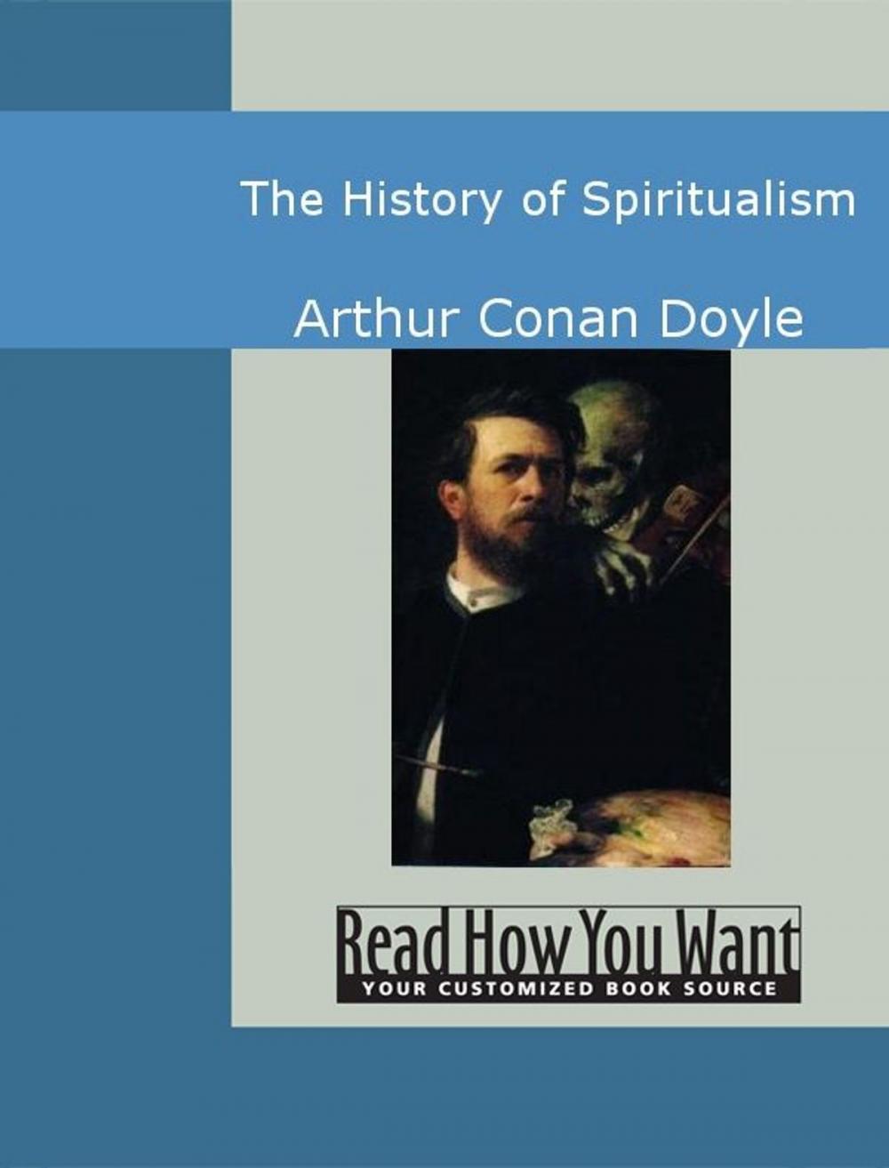 Big bigCover of The History Of Spiritualism