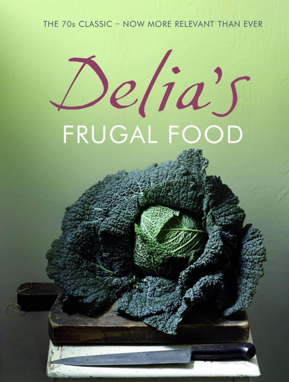 Big bigCover of Delia's Frugal Food