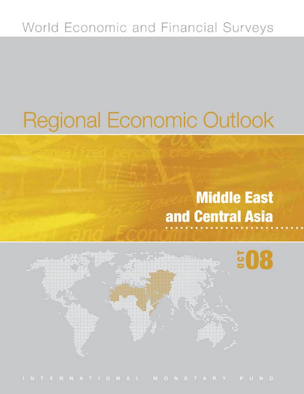 Big bigCover of Regional Economic Outlook: Middle East and Central Asia, October 2008