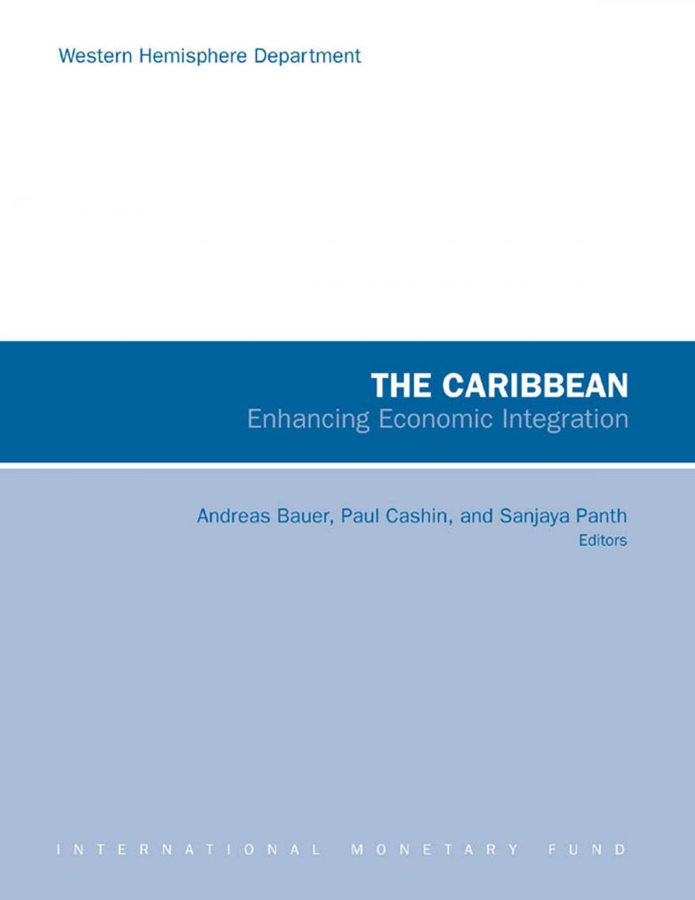 Big bigCover of The Caribbean: Enhancing Economic Integration