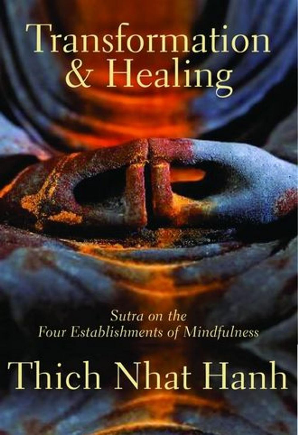 Big bigCover of Transformation And Healing: Sutra On The Four Establishments Of Mindfulness