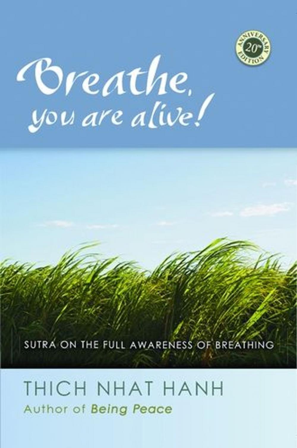 Big bigCover of Breathe, You Are Alive!: The Sutra On The Full Awareness Of Breathing