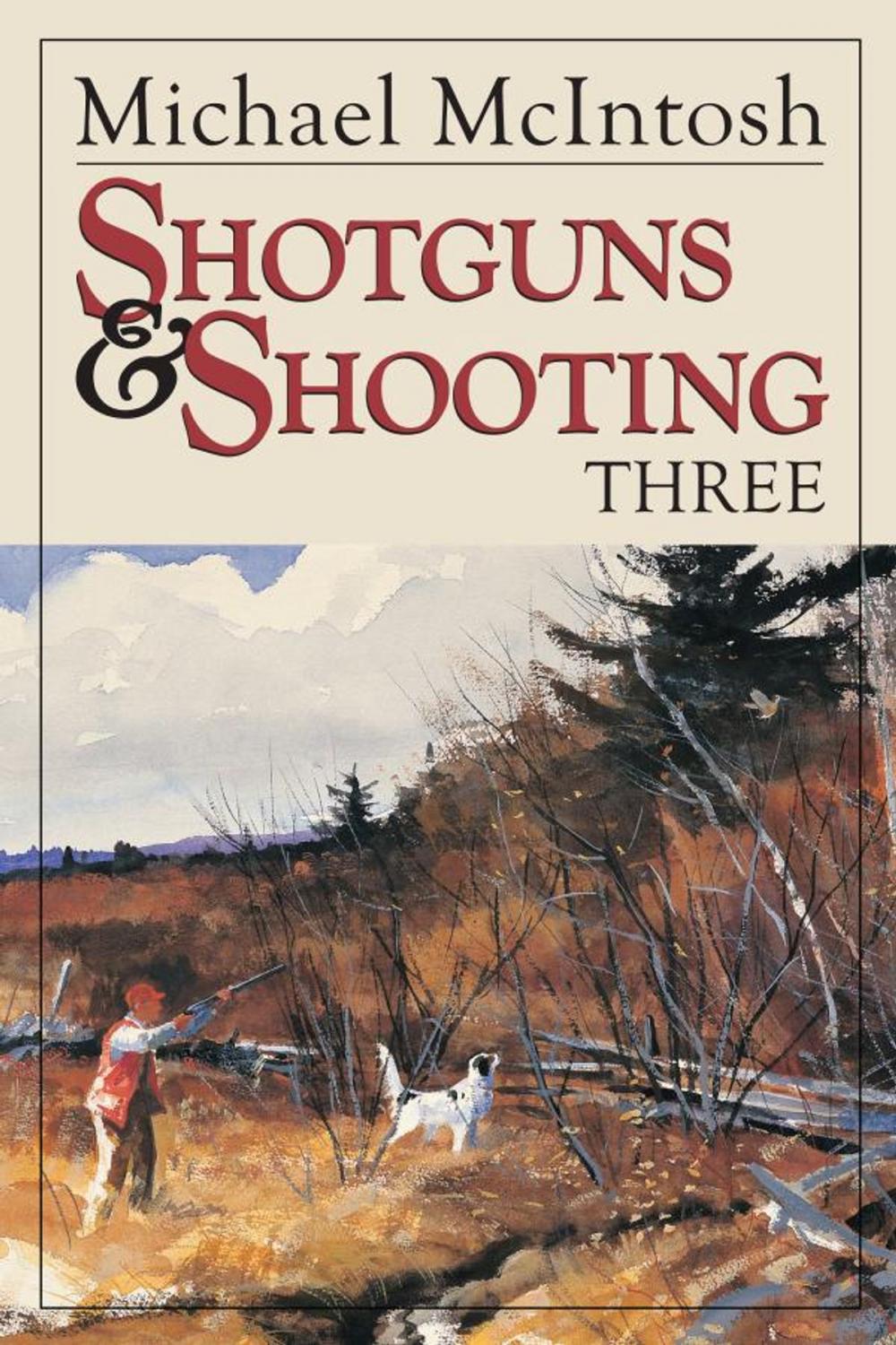 Big bigCover of Shotguns and Shooting Three