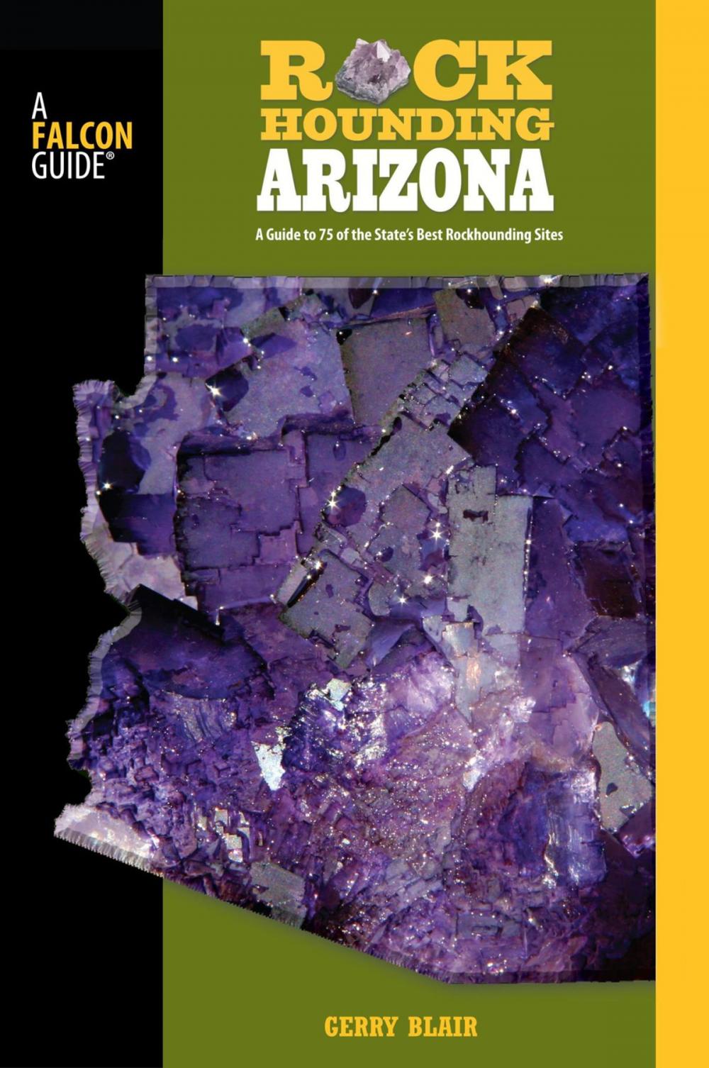 Big bigCover of Rockhounding Arizona