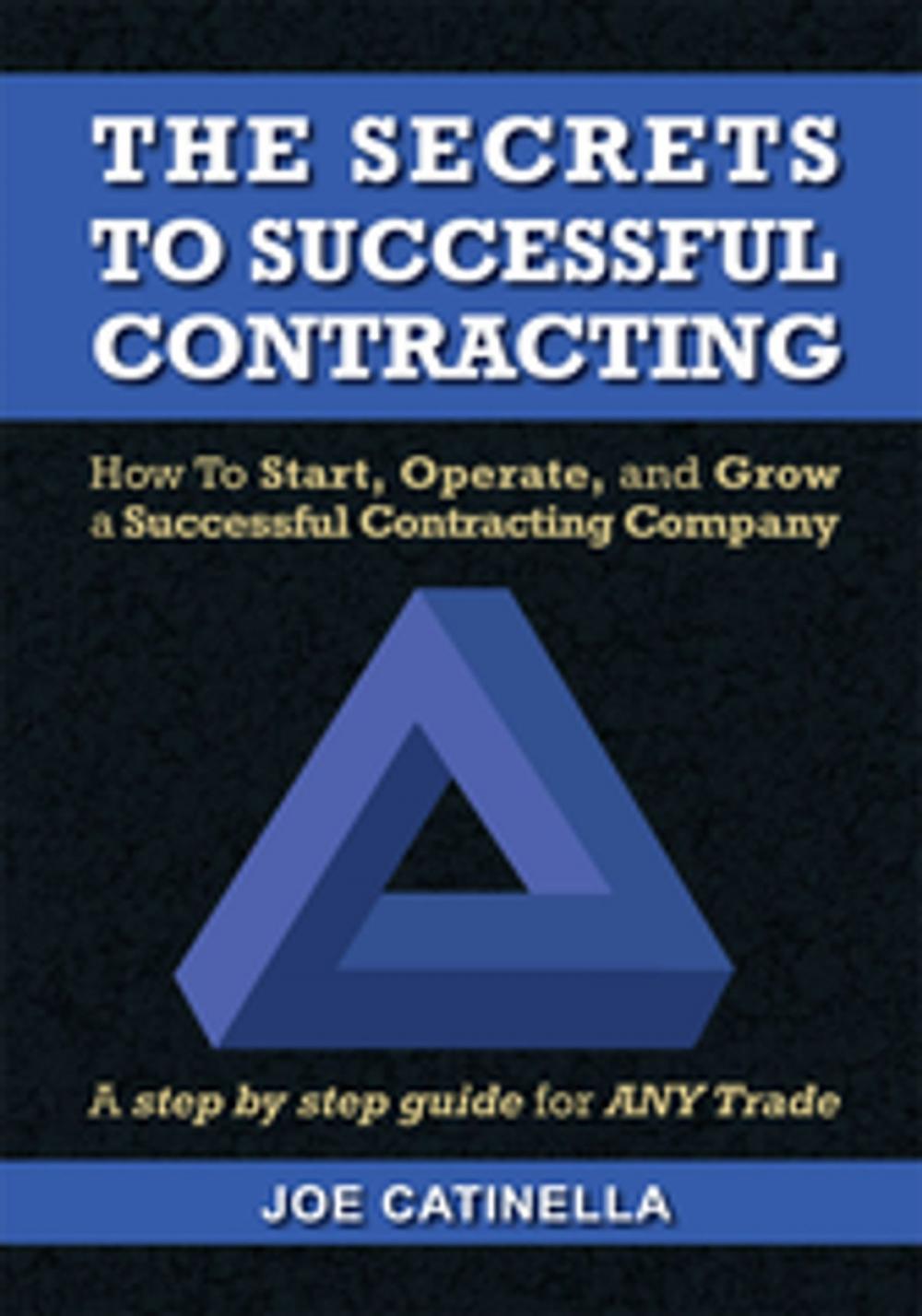 Big bigCover of The Secrets to Successful Contracting