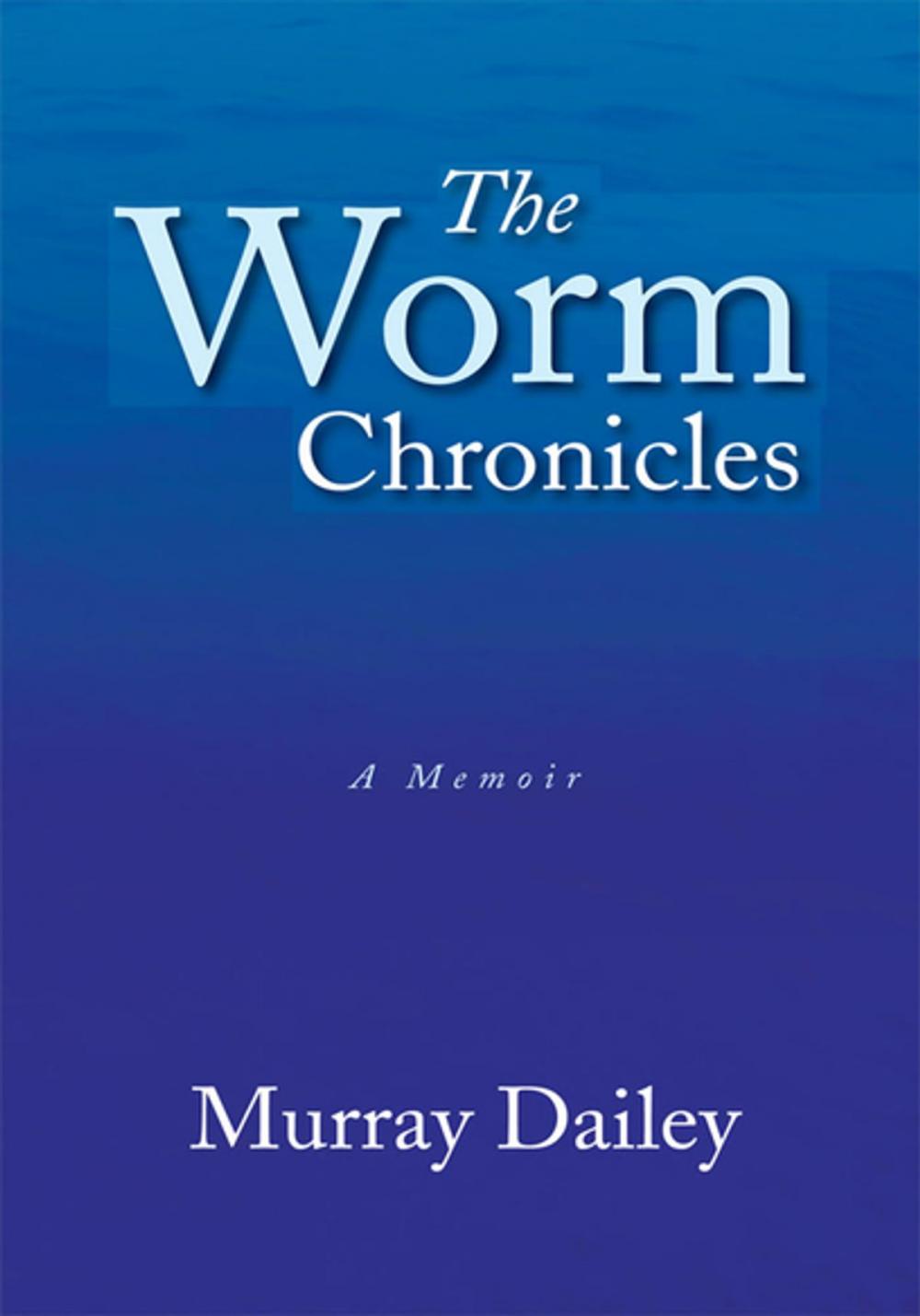 Big bigCover of The Worm Chronicles