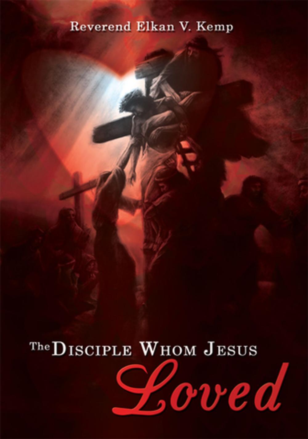 Big bigCover of The Disciple Whom Jesus Loved