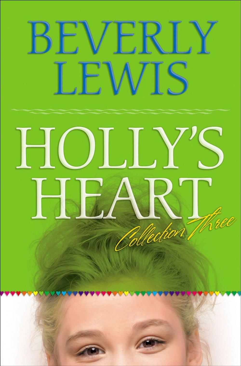 Big bigCover of Holly's Heart Collection Three