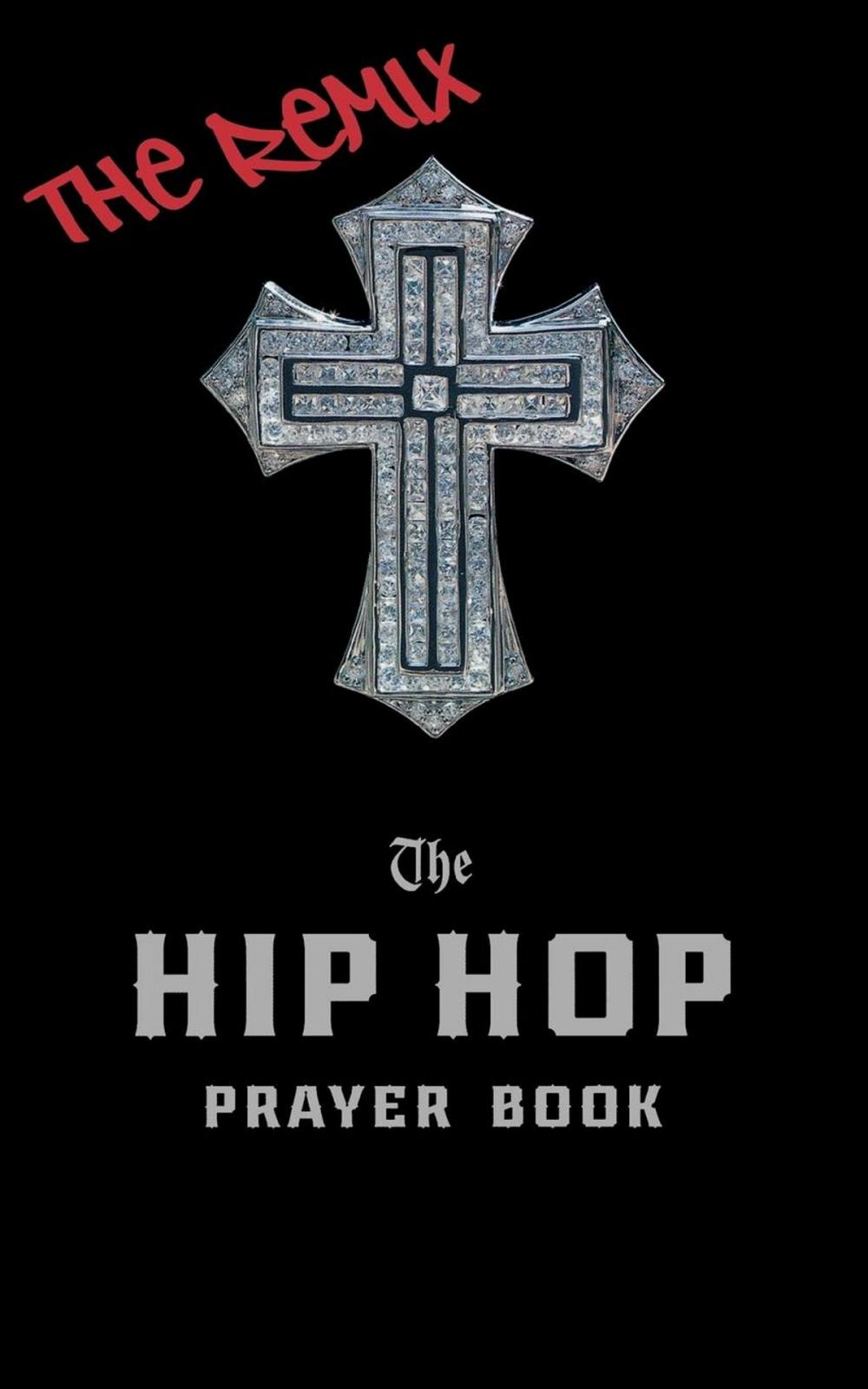 Big bigCover of The Hip Hop Prayer Book