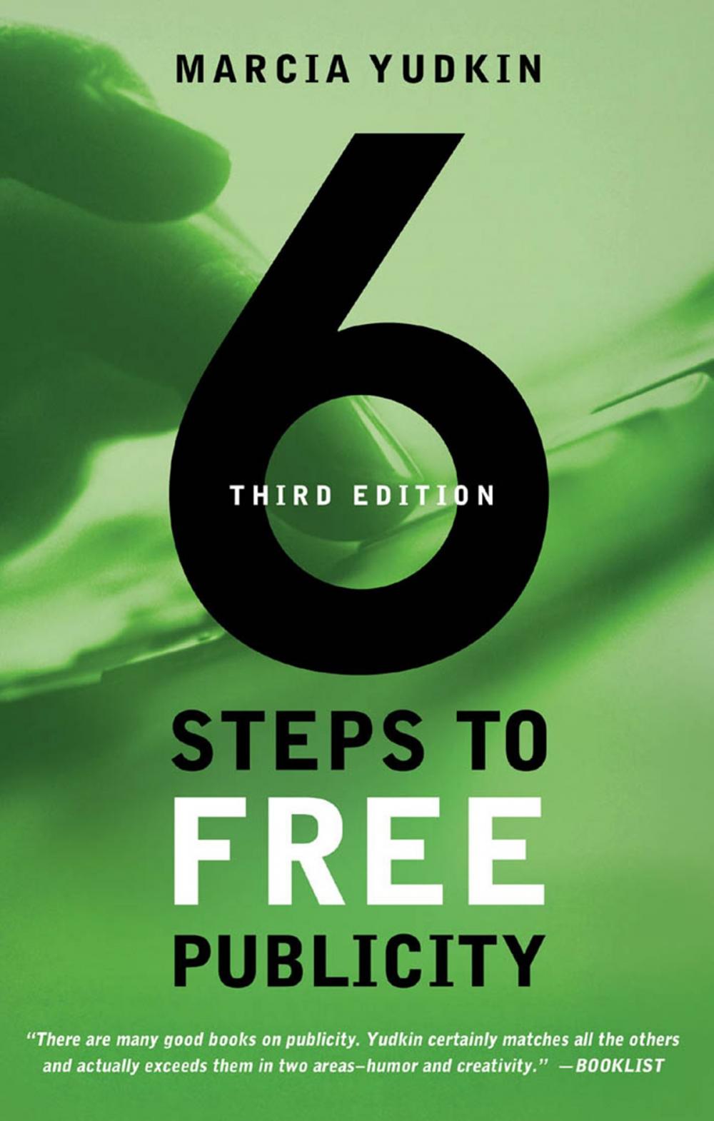 Big bigCover of 6 Steps to Free Publicity, Third Edition