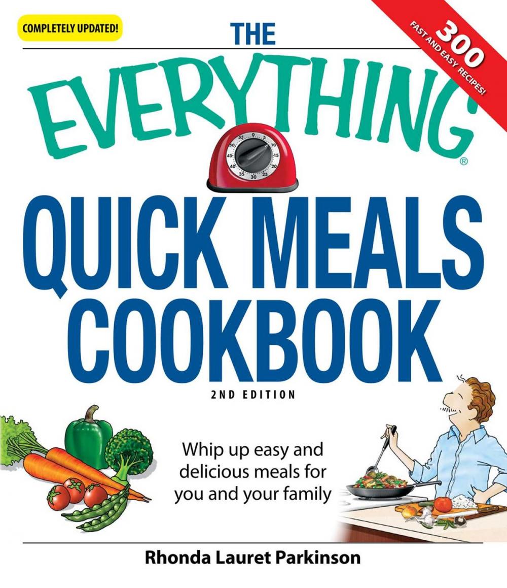 Big bigCover of The Everything Quick Meals Cookbook