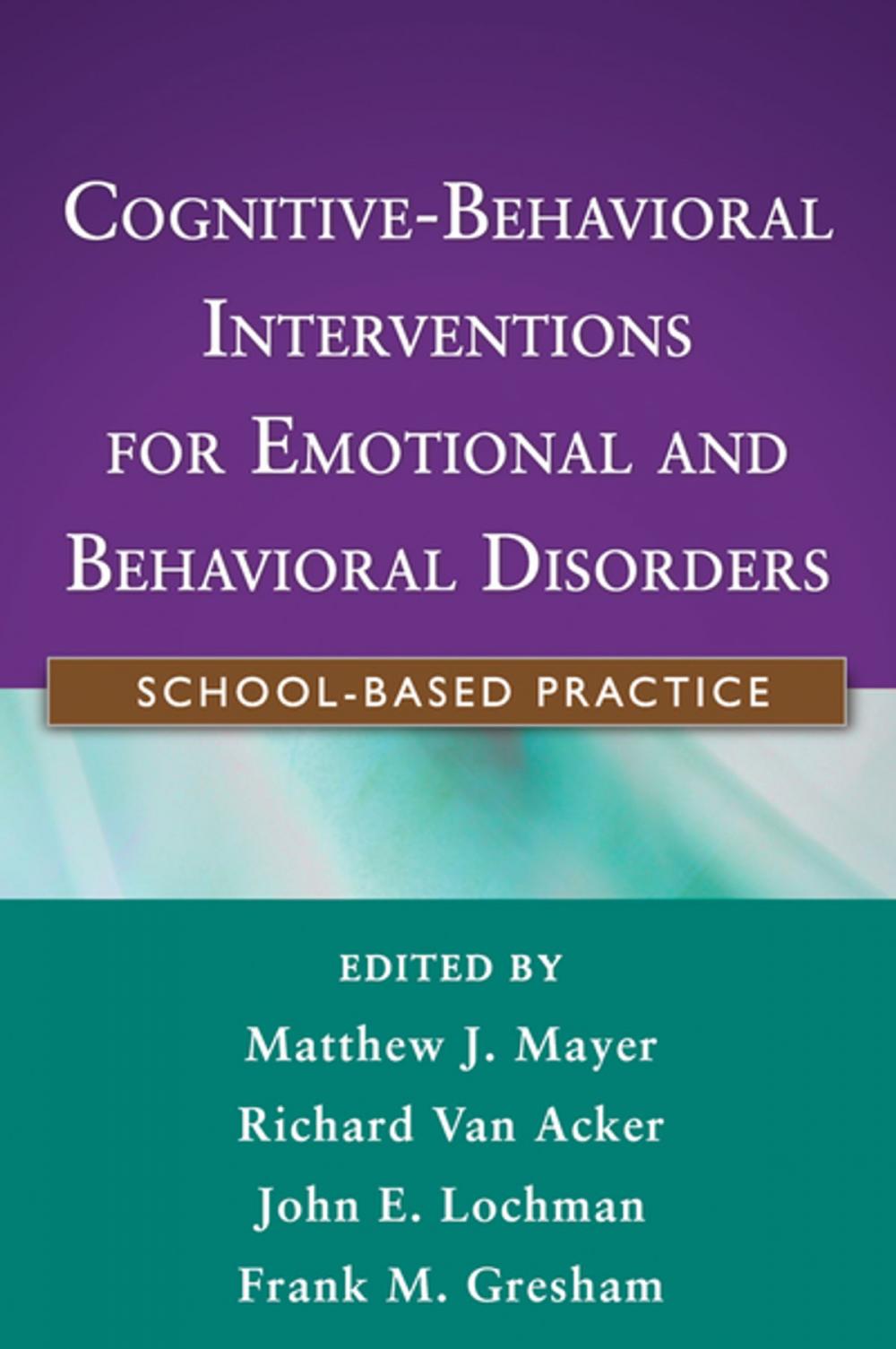 Big bigCover of Cognitive-Behavioral Interventions for Emotional and Behavioral Disorders