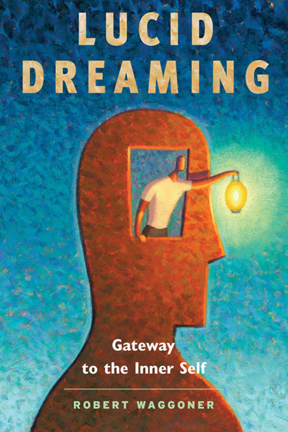 Big bigCover of Lucid Dreaming: Gateway to the Inner Self