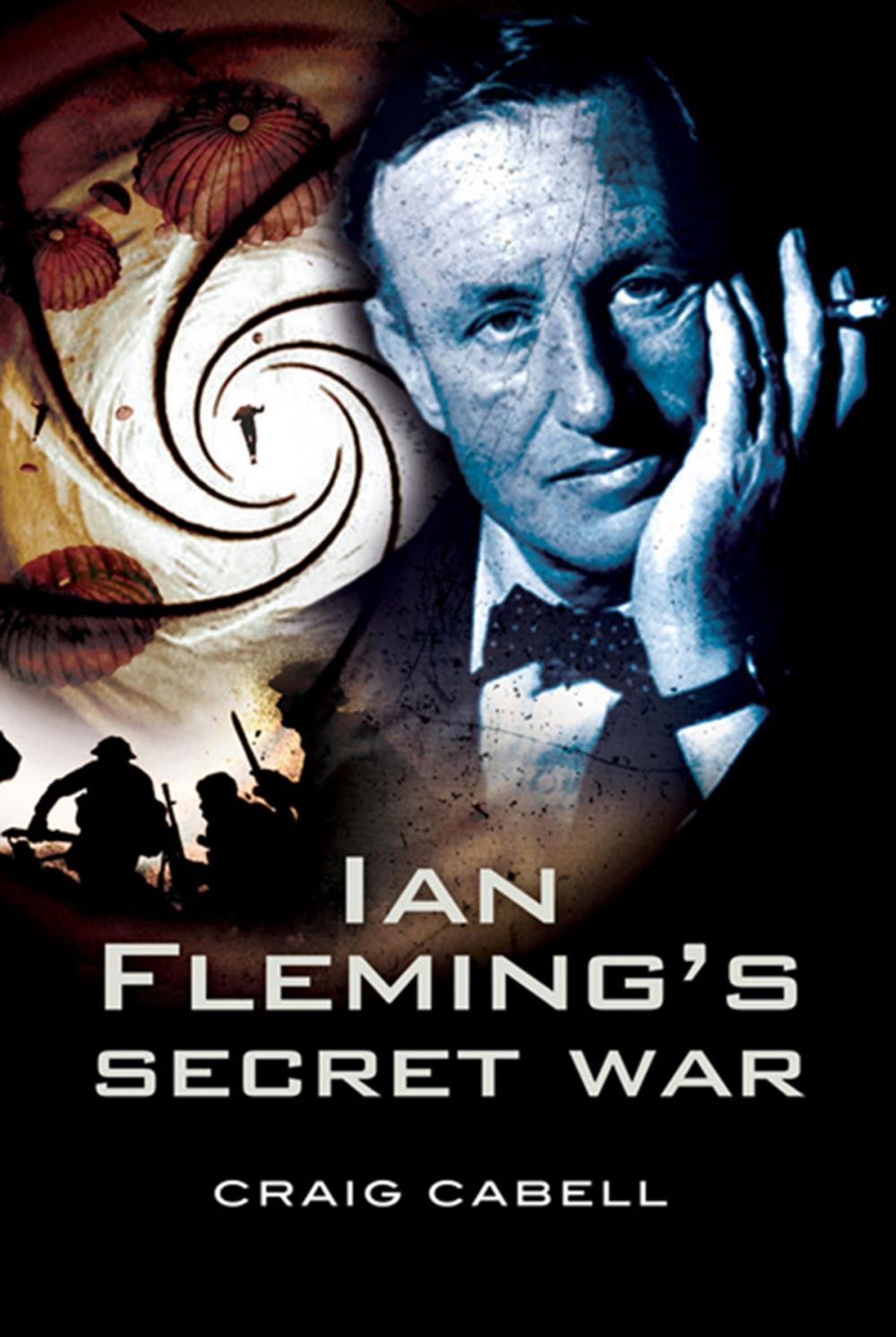 Big bigCover of Ian Fleming’s Secret War