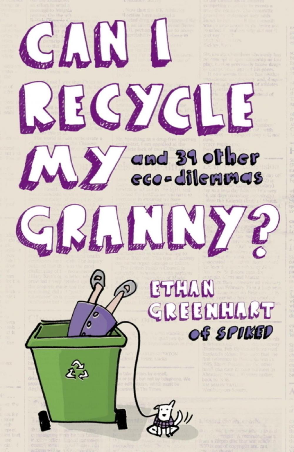 Big bigCover of Can I Recycle My Granny?