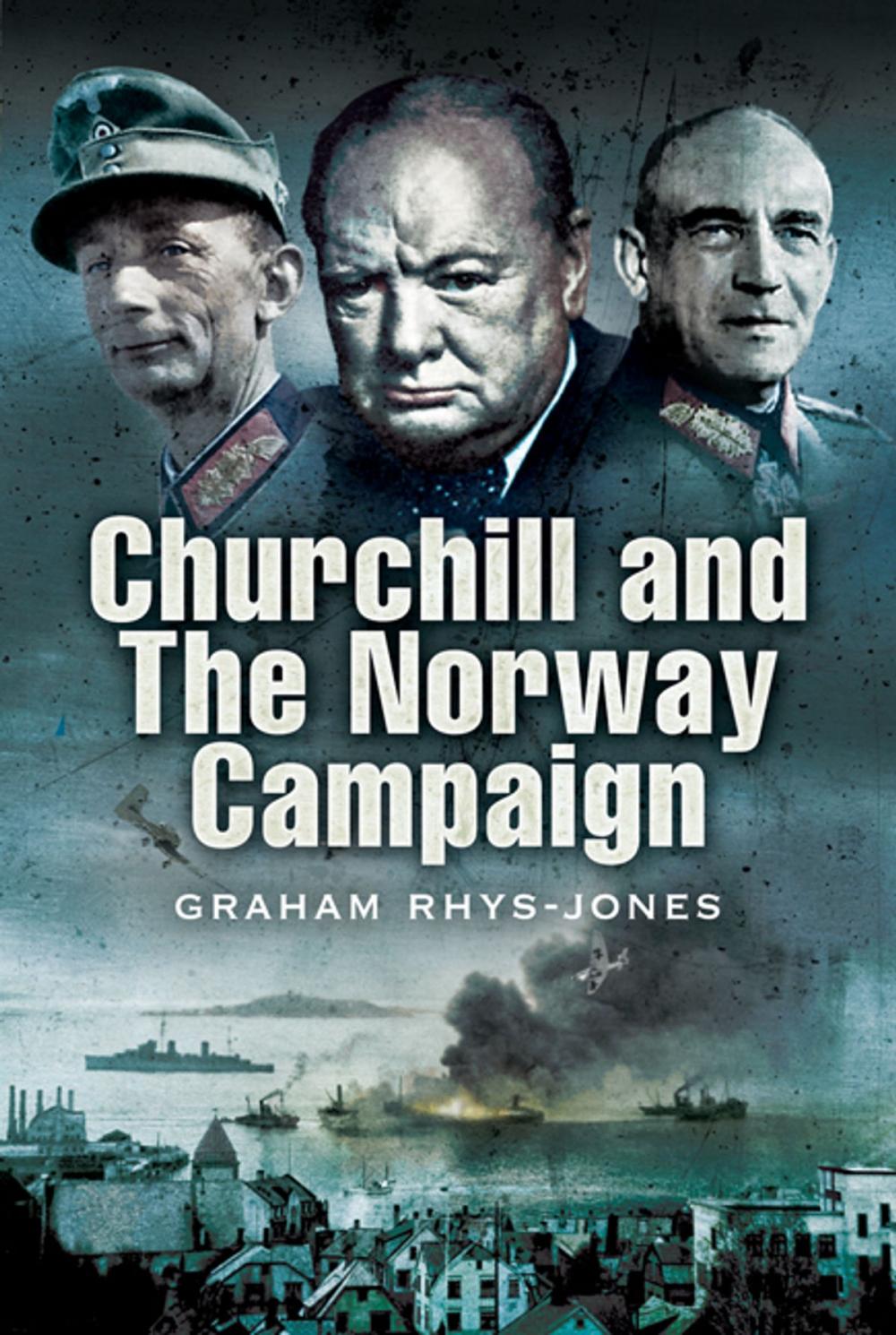 Big bigCover of Churchill and the Norway Campaign 1940