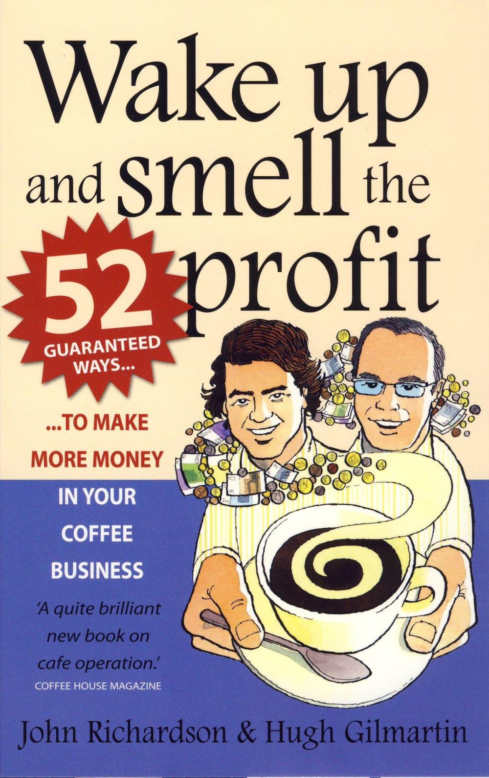 Big bigCover of Wake Up and Smell the Profit