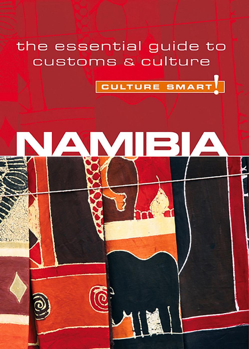 Big bigCover of Namibia - Culture Smart!