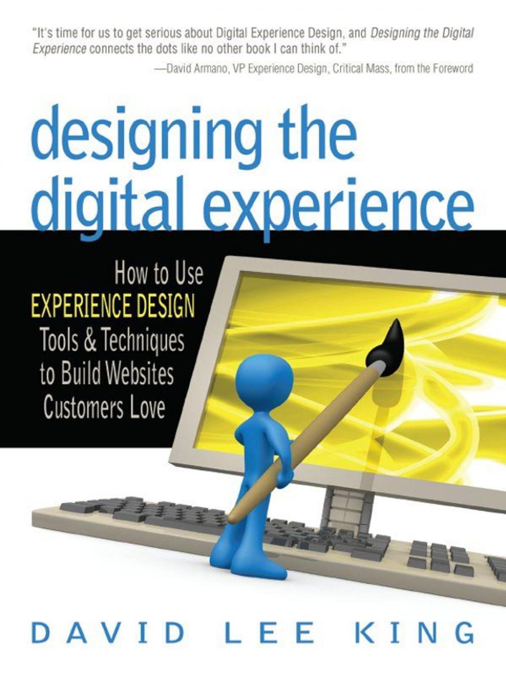 Big bigCover of Designing the Digital Experience