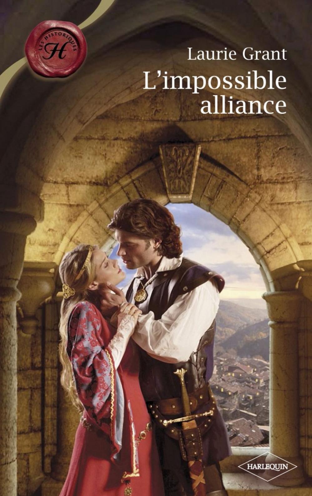 Big bigCover of L'impossible alliance (Harlequin Les Historiques)