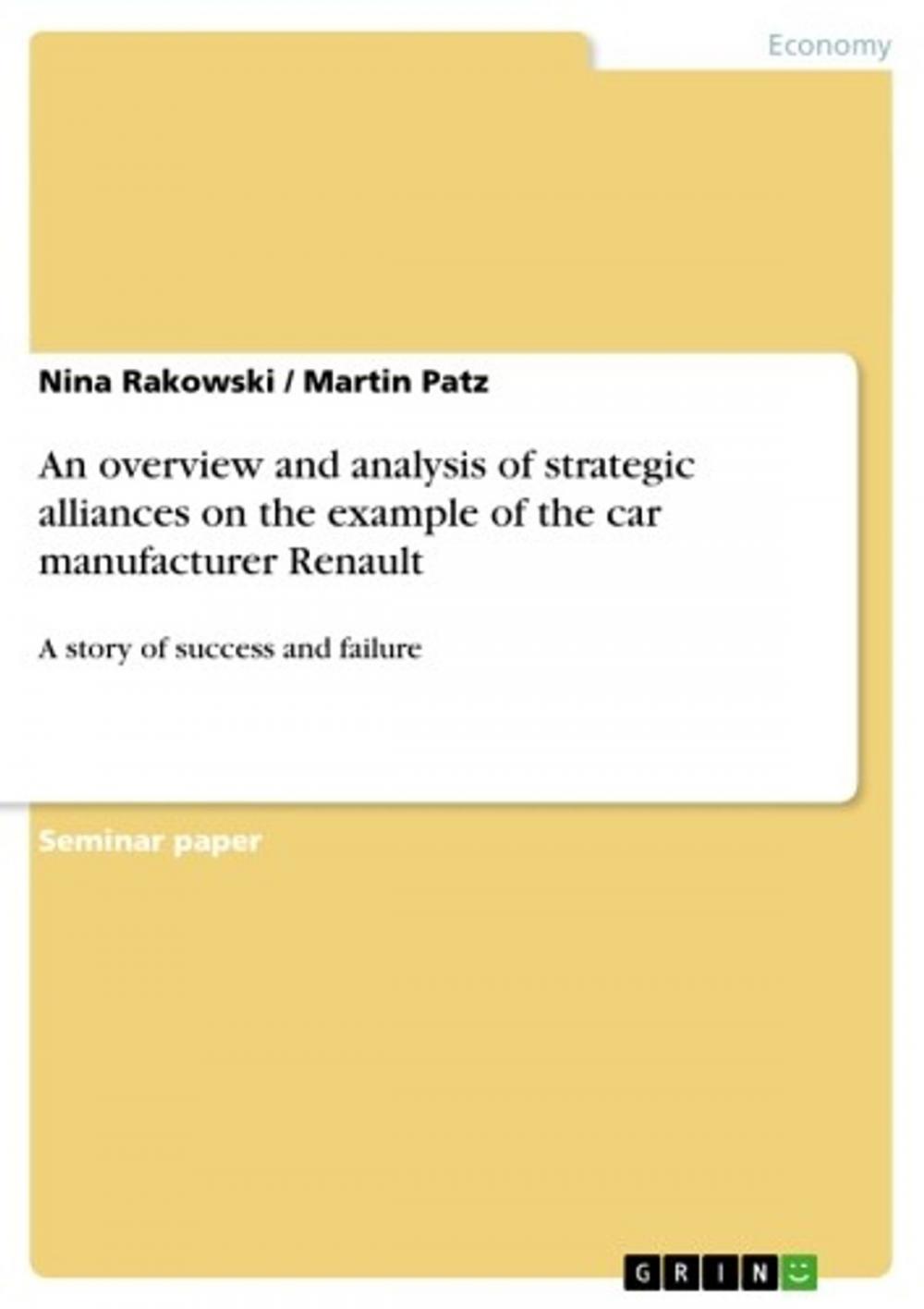 Big bigCover of An overview and analysis of strategic alliances on the example of the car manufacturer Renault