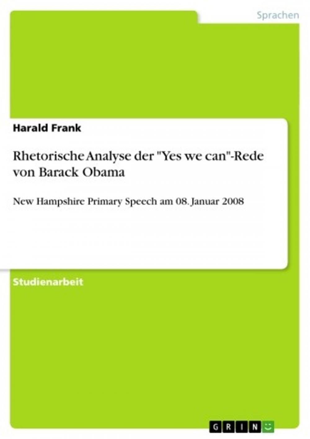 Big bigCover of Rhetorische Analyse der 'Yes we can'-Rede von Barack Obama