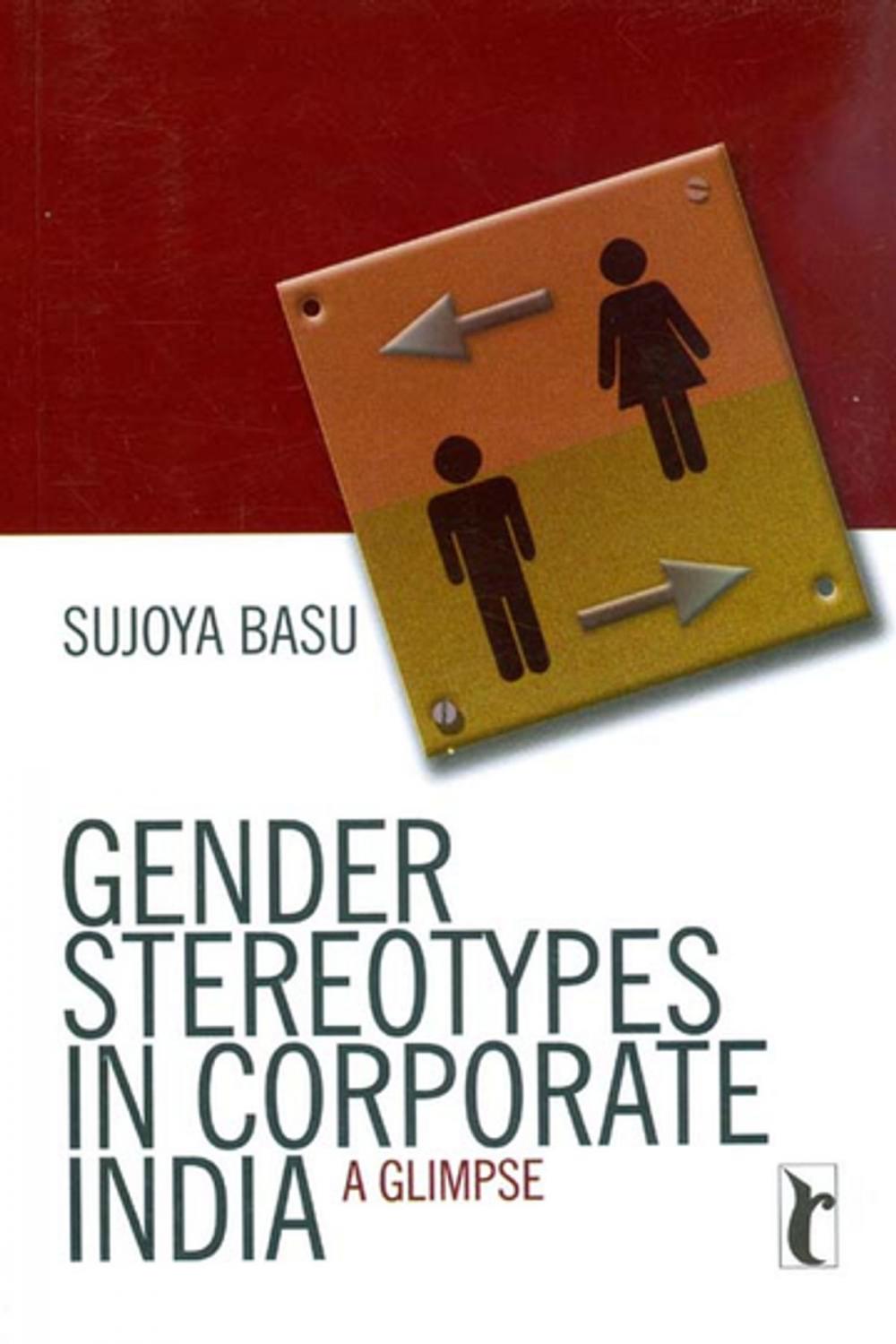 Big bigCover of Gender Stereotypes in Corporate India