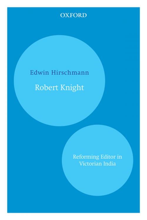 Cover of the book Robert Knight by Edwin Hirschmann, OUP India