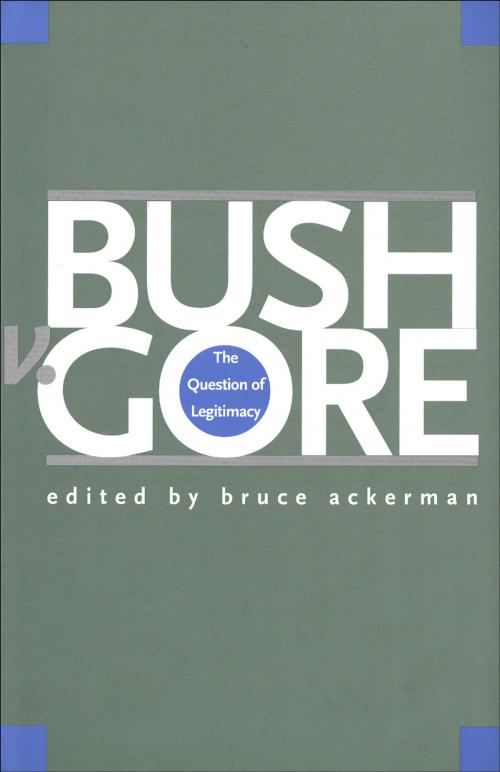 Cover of the book Bush v. Gore by , Yale University Press