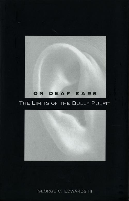 Cover of the book On Deaf Ears by George C. Edwards III, Yale University Press