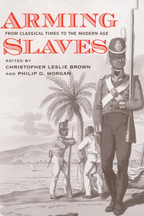 Cover of the book Arming Slaves by , Yale University Press