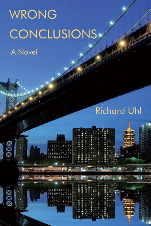 Cover of the book Wrong Conclusions by Richard Uhl, iUniverse