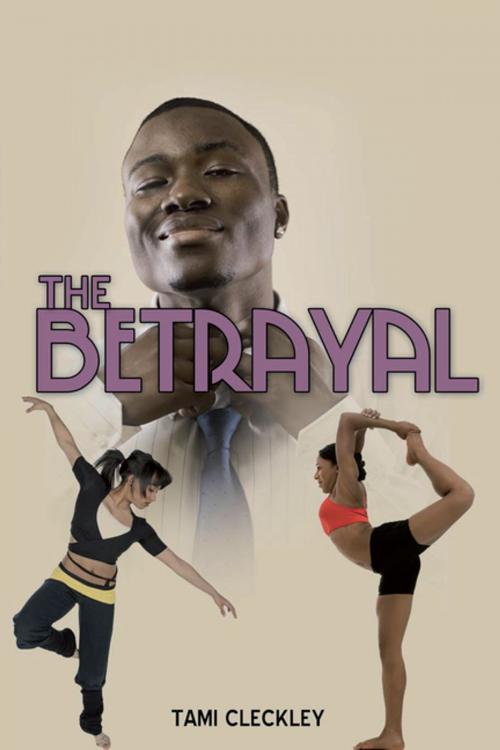 Cover of the book The Betrayal by Tami Cleckley, iUniverse