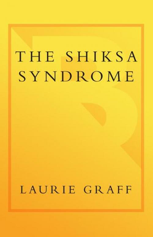 Cover of the book The Shiksa Syndrome by Laurie Graff, Crown/Archetype