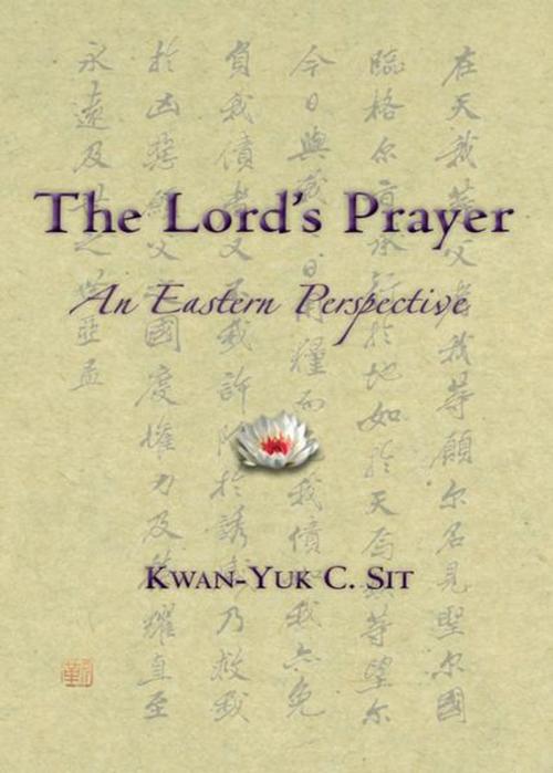 Cover of the book The Lord's Prayer by Kwan-Yuk Sit, SteinerBooks