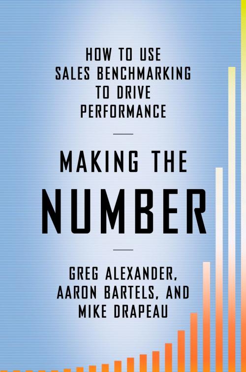 Cover of the book Making the Number by Greg Alexander, Aaron Bartels, Mike Drapeau, Penguin Publishing Group