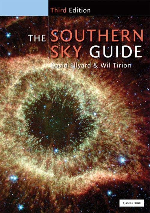 Cover of the book The Southern Sky Guide by David  Ellyard, Wil  Tirion, Cambridge University Press