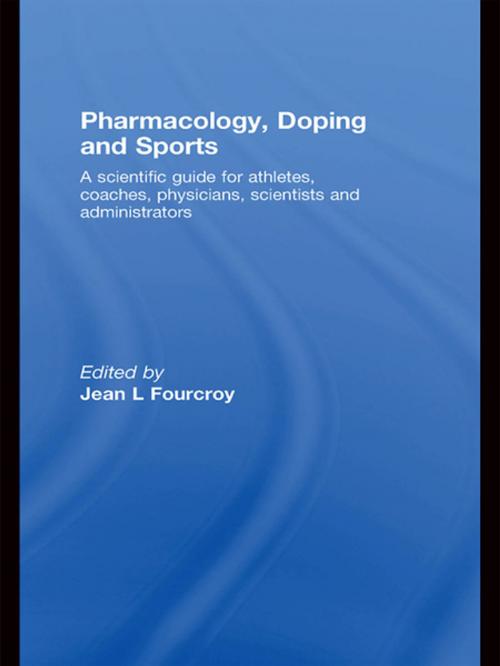 Cover of the book Pharmacology, Doping and Sports by , Taylor and Francis