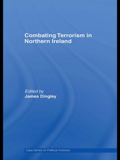 Cover of the book Combating Terrorism in Northern Ireland by , Taylor and Francis