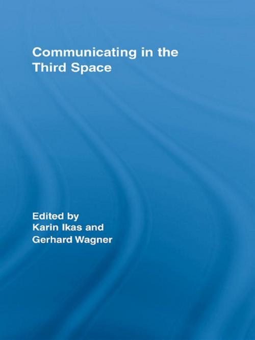 Cover of the book Communicating in the Third Space by , Taylor and Francis