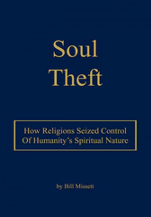 Cover of the book Soul Theft by Bill Missett, AuthorHouse