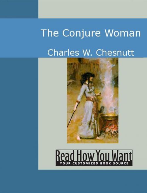 Cover of the book The Conjure Woman by Charles W. Chesnutt, ReadHowYouWant