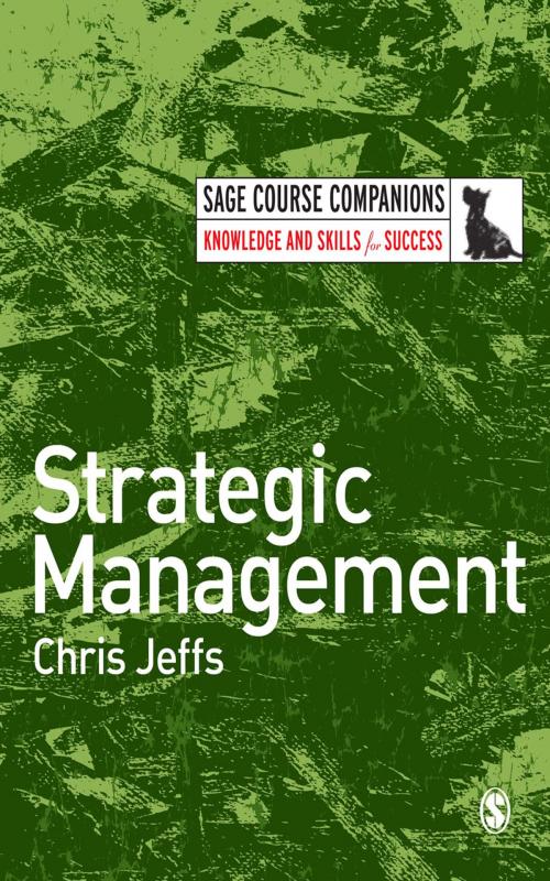 Cover of the book Strategic Management by Mr Chris Jeffs, SAGE Publications