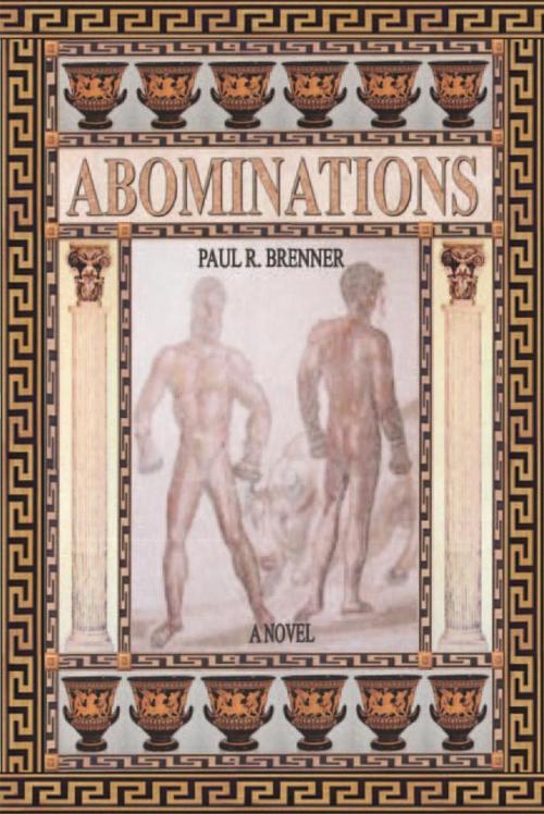 Cover of the book Abominations by Paul R. Brenner, Xlibris US