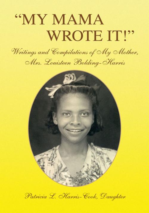 Cover of the book ''My Mama Wrote It!'' by Patricia L. Harris-Cook, Xlibris US