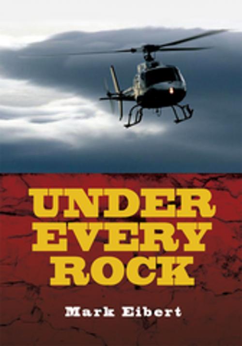 Cover of the book Under Every Rock by Mark Eibert, Xlibris US